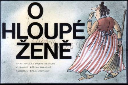 O hloupé ženě