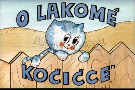O lakomé kočičce