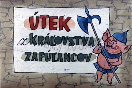 Útěk z království umouněnců