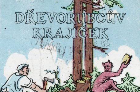 Dřevorubcův krajíček