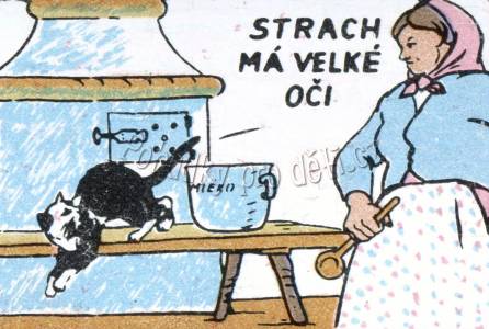 Strach má velké oči