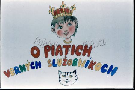 O pěti věrných služebnících