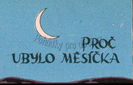 Proč ubylo měsíčka – Mlýn