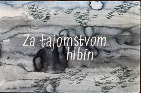 Za tajemstvím hlubin