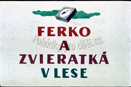 Ferko a zvířátka v lese
