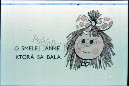 O odvážné Janě, která se bála