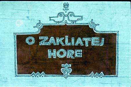 O zakleté hoře