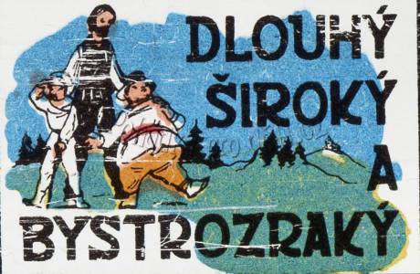Dlouhý, Široký a Bystrozraký
