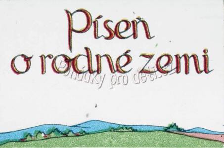 Píseň o rodné zemi