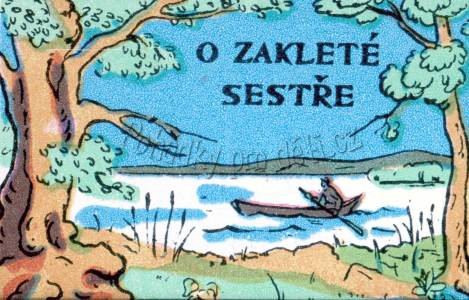 O zakleté sestře