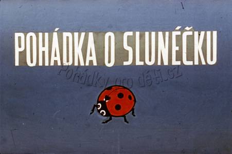 Pohádka o slunéčku (sedmitečném)