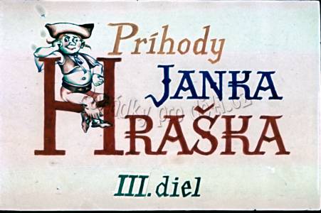 Príhody Janka Hraška III. diel