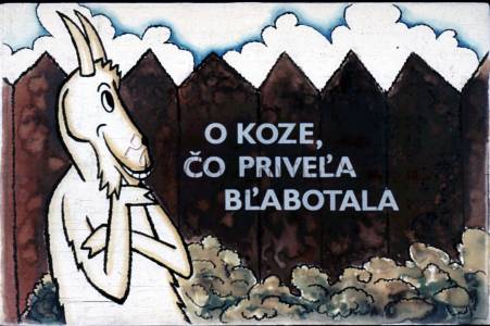 O koze, čo priveľa bľabotala
