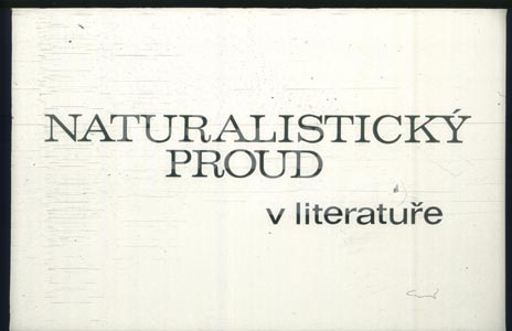 Naturalistický proud v literatuře
